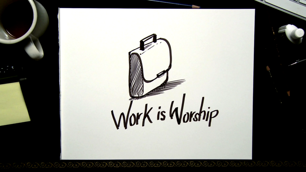 Work Is Worship