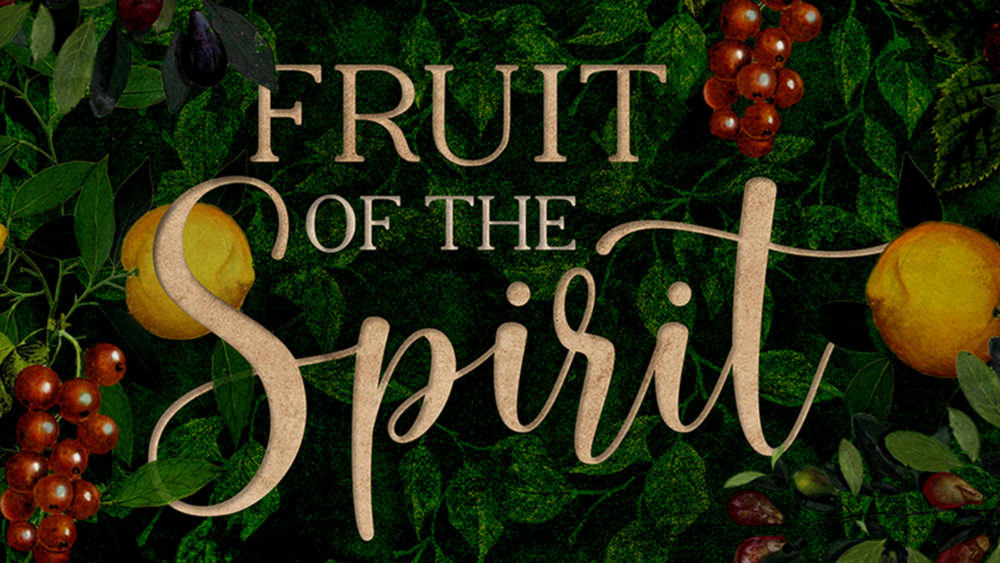 Fruit of the Spirit