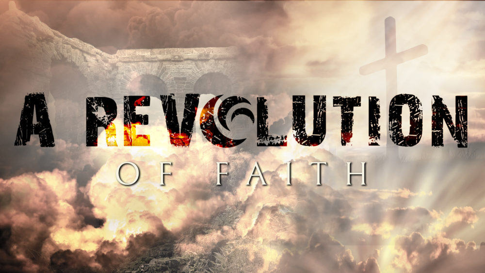 A Revolution of Faith